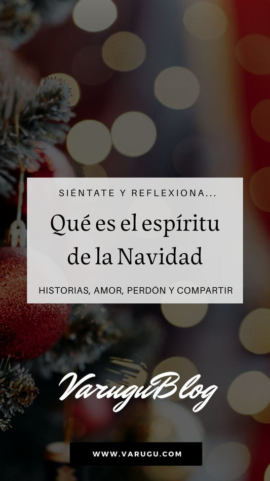 ¿Qué es el espíritu de Navidad? - Historias de amor, perdón y compartir