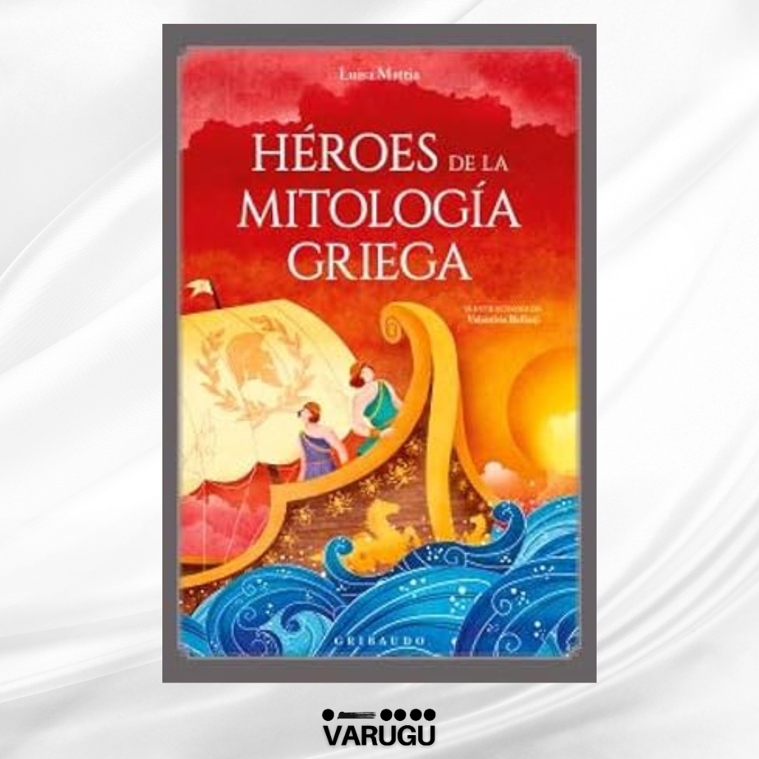 Libro - Héroes de la mitología griega - Luisa Mattia