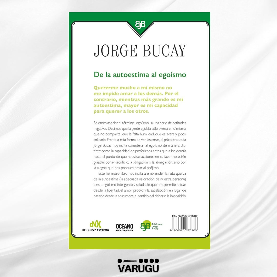 Libro - De la autoestima al egoísmo - Jorge Bucay