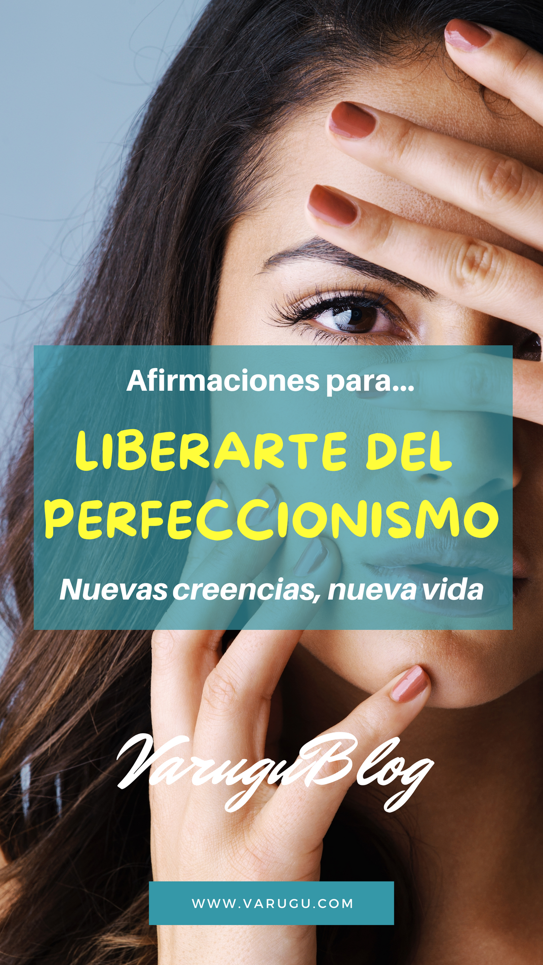 Afirmaciones para liberarte del perfeccionismo