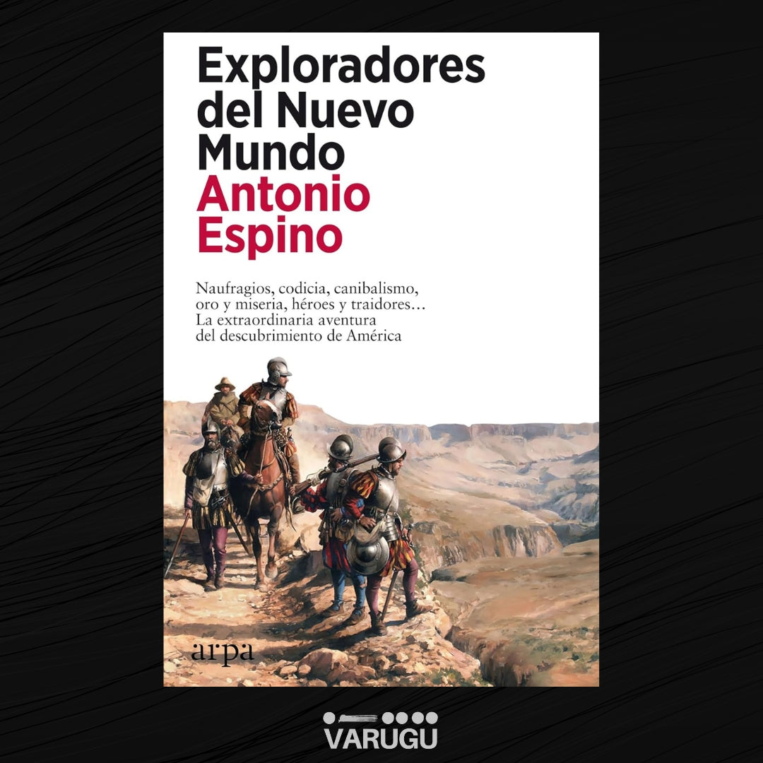 Libro - Exploradores del nuevo mundo - Antonio Espino