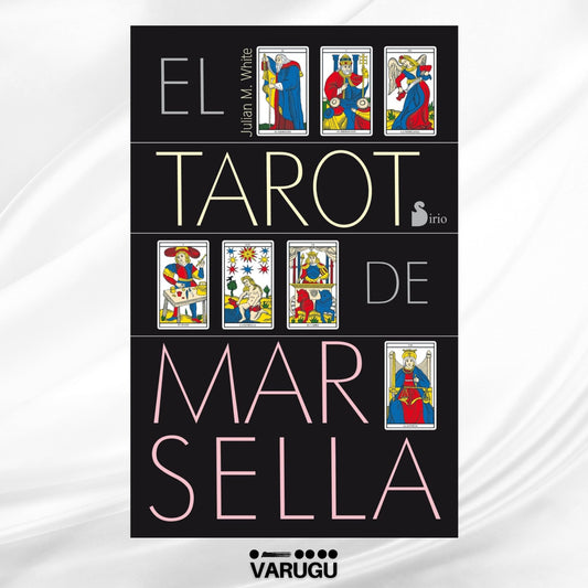TAROT de Marsella - 78 Cartas y libro - Julian M. White