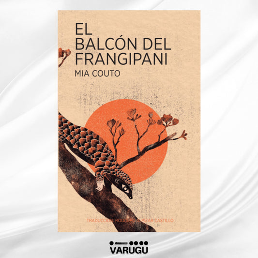 Libro - El Balcón Del Frangipani - Mia Cuoto