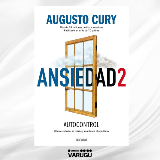 Libro - Ansiedad 2 . Augusto Cury