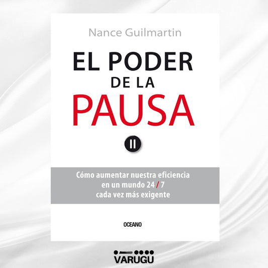 Libro - El poder de la pausa - Nance Guilmartin