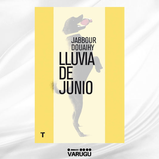 Libro -  Lluvia de junio - Jabbour Douaihy