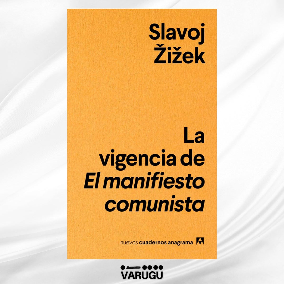 Libro - La vigencia de "El manifiesto comunista" - Slavoj Žižek